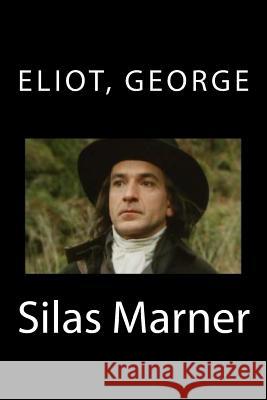 Silas Marner Eliot George 9781539589037 Createspace Independent Publishing Platform - książka