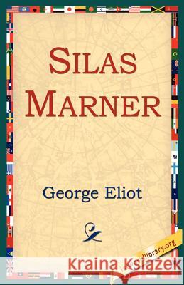 Silas Marner George Eliot 9781595404282 1st World Library - książka