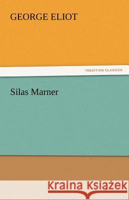 Silas Marner  9783842438095 tredition GmbH - książka