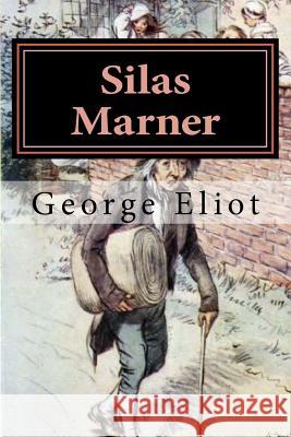 Silas Marner: Illustrated George Eliot Hugh Thomson 9781979030472 Createspace Independent Publishing Platform - książka