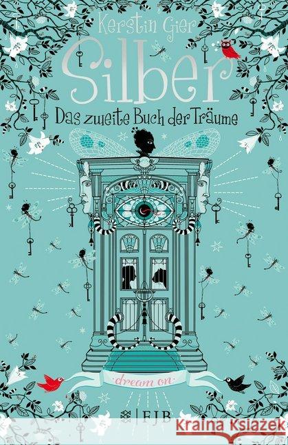 Silber - Das zweite Buch der Träume : Roman Gier, Kerstin 9783841421678 FISCHER FJB - książka