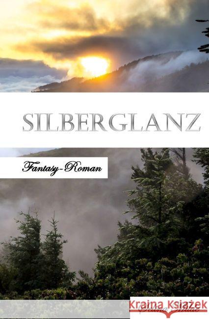 Silberglanz Milde, Selina 9783742702456 epubli - książka