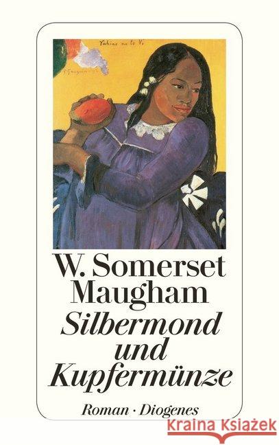 Silbermond und Kupfermünze : Roman Maugham, William Somerset   9783257200874 Diogenes - książka