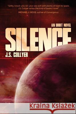 Silence J. S. Collyer 9780992987183 Dagda Publishing - książka