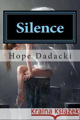 Silence MS Hope Dadacki 9781502359025 Createspace - książka