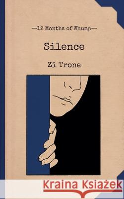 Silence Zi Trone 9781959330325 Whumpy Printing Press - książka