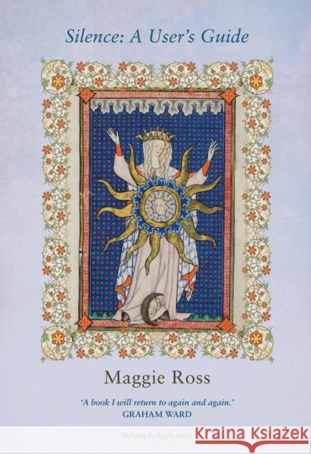 Silence: A User's Guide: Volume 2 - Application Maggie Ross 9780232533484 Darton, Longman & Todd Ltd - książka