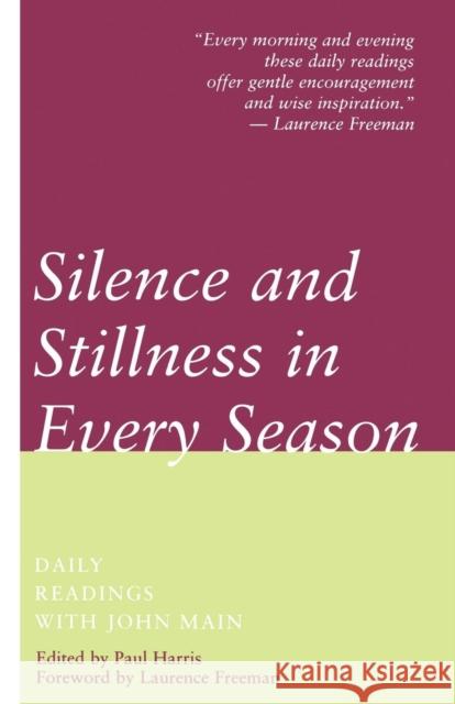 Silence and Stillness in Every Season Main, John 9780826410757 Continuum International Publishing Group - książka