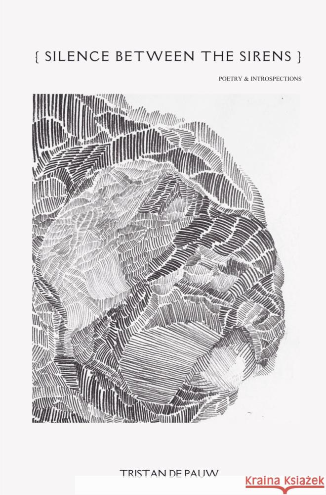 Silence Between the Sirens De Pauw, Tristan 9789465383767 Brave New Books - książka