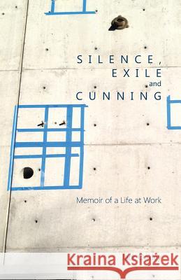 Silence, Exile and Cunning Jack Oakley 9781940121000 Urtext Records - książka