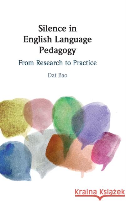 Silence in English Language Pedagogy: From Research to Practice Bao, Dat 9781316519868 Cambridge University Press - książka