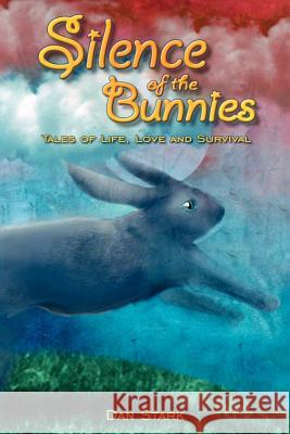 Silence of the Bunnies Dan Stark 9781934160008 Tewsbury Tales - książka