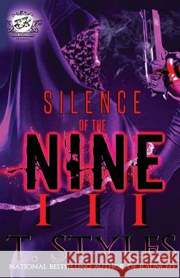 Silence Of The Nine 3 (The Cartel Publications Presents) T Styles 9781945240904 Cartel Publications - książka