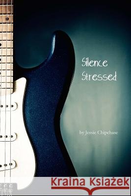 Silence Stressed Jessie a. Chipchase 9781499295962 Createspace - książka