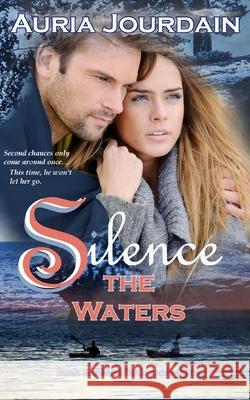 Silence the Waters Auria Jourdain 9781978319615 Createspace Independent Publishing Platform - książka