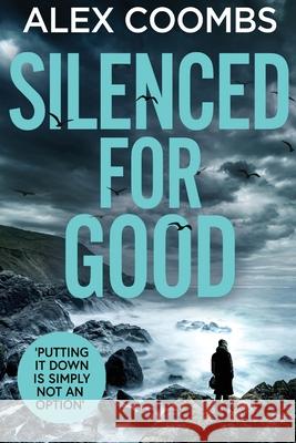 Silenced For Good Coombs, Alex 9781838898533 Boldwood Softcover Large Print - książka