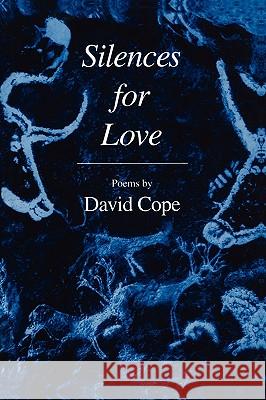 Silences for Love David Cope 9780896036314 Humana Press - książka