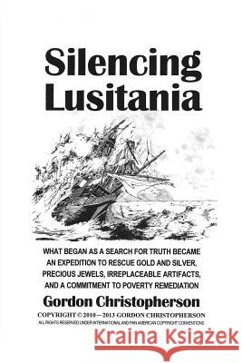 Silencing Lusitania Gordon Christopherson 9781480190962 Createspace - książka