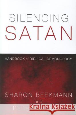 Silencing Satan Sharon Beekmann Peter G. Bolt 9781610970556 Wipf & Stock Publishers - książka