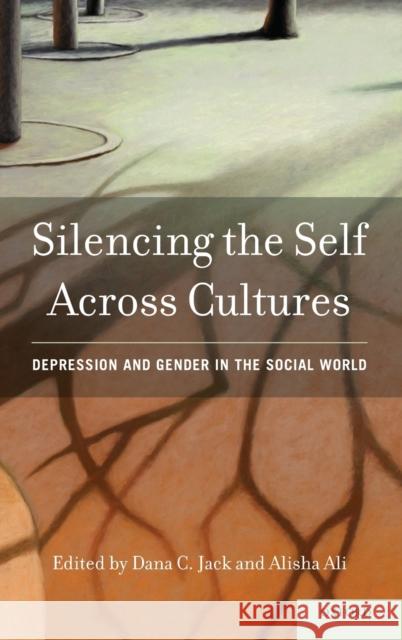 Silencing the Self Across Cultures Jack 9780195398090 Oxford University Press, USA - książka