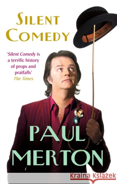 Silent Comedy Paul Merton 9780099510130 ARROW BOOKS LTD - książka