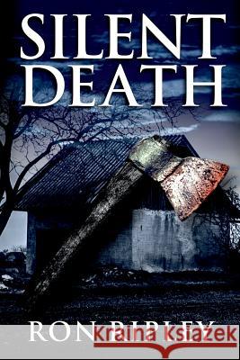 Silent Death: Supernatural Horror with Scary Ghosts & Haunted Houses Scare Street Kathryn S Ron Ripley 9781079596939 Independently Published - książka