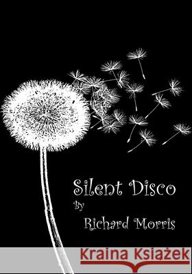 Silent Disco Richard Morris 9781917760812 Woodbridge Publishers - książka