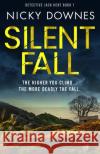 Silent Fall Nicky Downes 9781805082422 Storm Publishing
