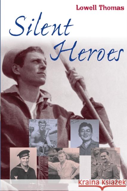Silent Heroes Lowell Thomas 9780870137242 Michigan State University Press - książka