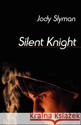 Silent Knight Jody Slyman 9781589399310 Virtualbookworm.com Publishing - książka