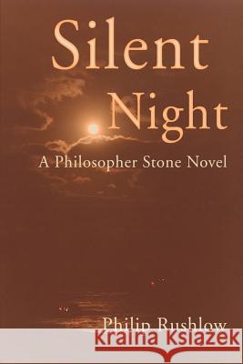 Silent Night Philip Rushlow Robert J. Kitson 9780595002634 Writer's Showcase Press - książka