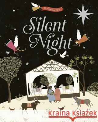 Silent Night Lara Hawthorne 9781786030665 Frances Lincoln Children's Bks - książka