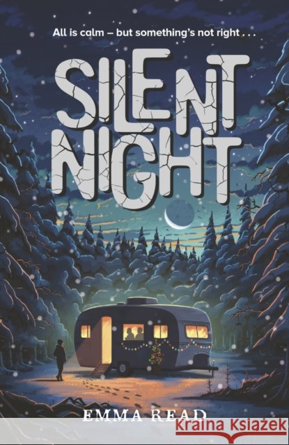Silent Night Emma Read 9781913322793 Chicken House Ltd - książka