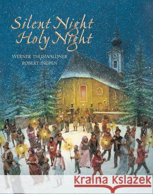 Silent Night, Holy Night Werner Thuswaldner Robert Ingpen 9789888240869 Minedition - książka