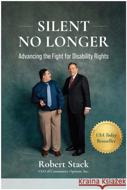 Silent No Longer: Advancing the Fight for Disability Rights Robert Stack 9781637747377 Matt Holt Books - książka