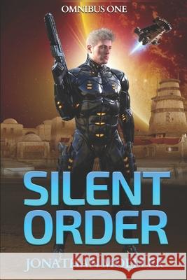 Silent Order: Omnibus One Jonathan Moeller 9781793031907 Independently Published - książka