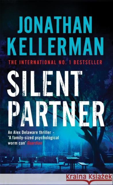 Silent Partner (Alex Delaware series, Book 4): A dangerously exciting psychological thriller Jonathan Kellerman 9780755342822  - książka