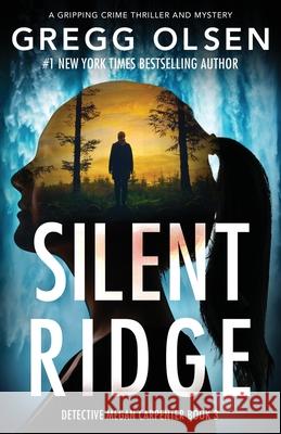 Silent Ridge Gregg Olsen 9781800193123 Bookouture - książka