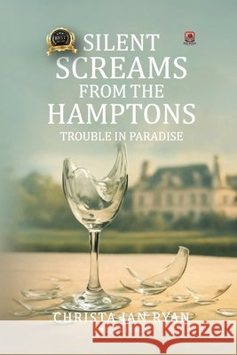 Silent Screams from the Hamptons Christa Jan Ryan 9781807210458 Red Rock Publishers - książka