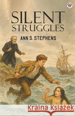 Silent Struggles Ann S. Stephens 9789370814684 Double 9 Books - książka