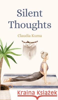Silent Thoughts Claudia Kuma 9789916763728 Book Fairy Publishing - książka