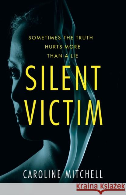 Silent Victim Caroline Mitchell 9781542046626 Thomas & Mercer - książka