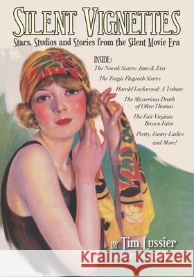 Silent Vignettes: Stars, Studios and Stories from the Silent Movie Era Lon Davis Tim Lussier 9781629337739 BearManor Media - książka