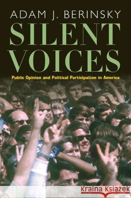 Silent Voices: Public Opinion and Political Participation in America Berinsky, Adam J. 9780691123783 Princeton University Press - książka