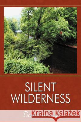 Silent Wilderness Doris Holland 9781477211267 Authorhouse - książka