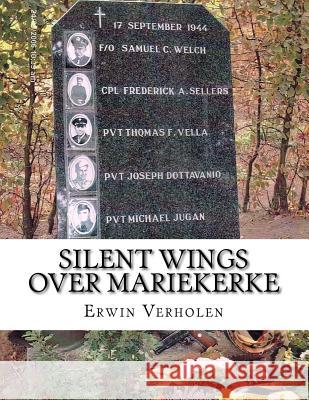 Silent Wings over Mariekerke Verholen, Erwin 9781979033176 Createspace Independent Publishing Platform - książka