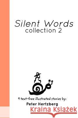 Silent Words: Collection 2 Hertzberg, Peter 9780464078135 Blurb - książka