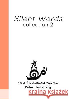 Silent Words: Collection 2 Hertzberg, Peter 9780464078142 Blurb - książka