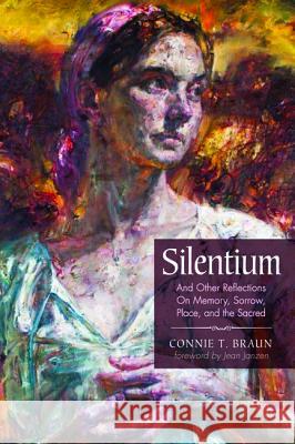 Silentium Connie T. Braun Jean Janzen 9781532617928 Resource Publications (CA) - książka