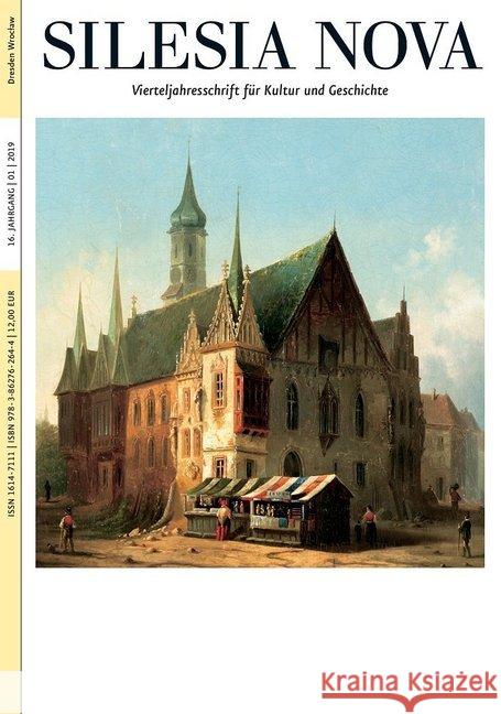 Silesia Nova. Zeitschrift für Kultur und Geschichte / Silesia Nova : Vierteljahresschrift für Kultur und Geschichte  9783862762842 Neisse - książka